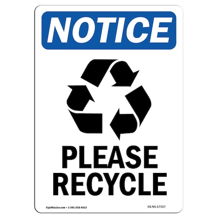 Signmission Safety Sign, OSHA Notice, 5" Height, Please Recycle Sign With Symbol, Portrait, 10PK OS-NS-D-35-V-17557-10PK